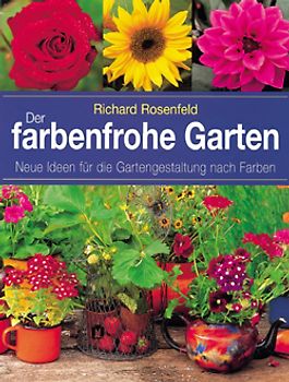 Der farbenfrohe Garten