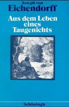 Aus dem Leben eines Taugenichts