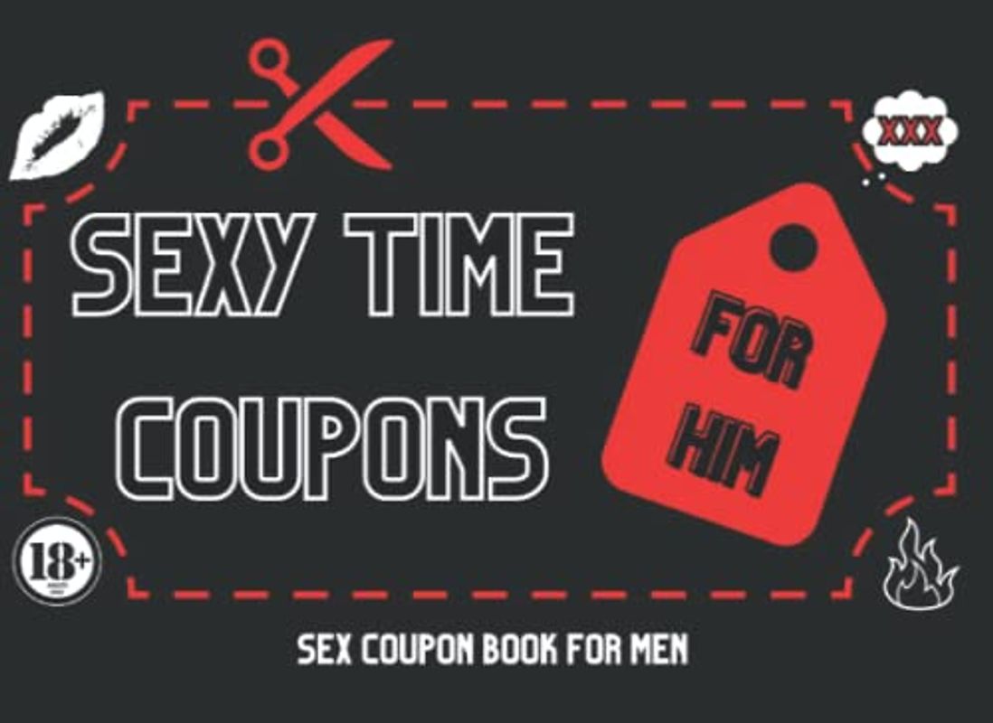 SEXY TIME COUPONS FOR HIM: Sex Coupon Book For Men