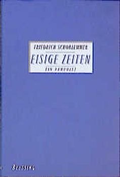 Eisige Zeiten. Ein Pamphlet