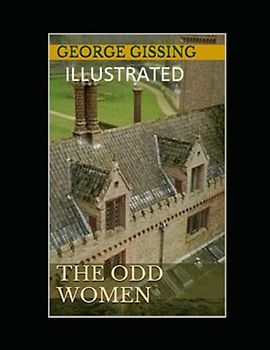 The Odd Women Illustrated