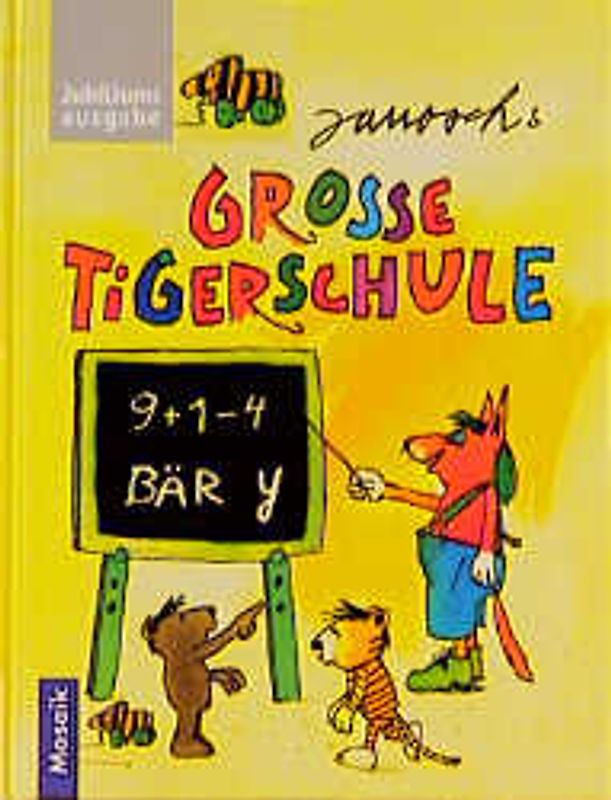 Janoschs grosse Tigerschule