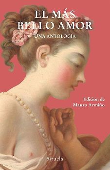 El más bello amor : una antología