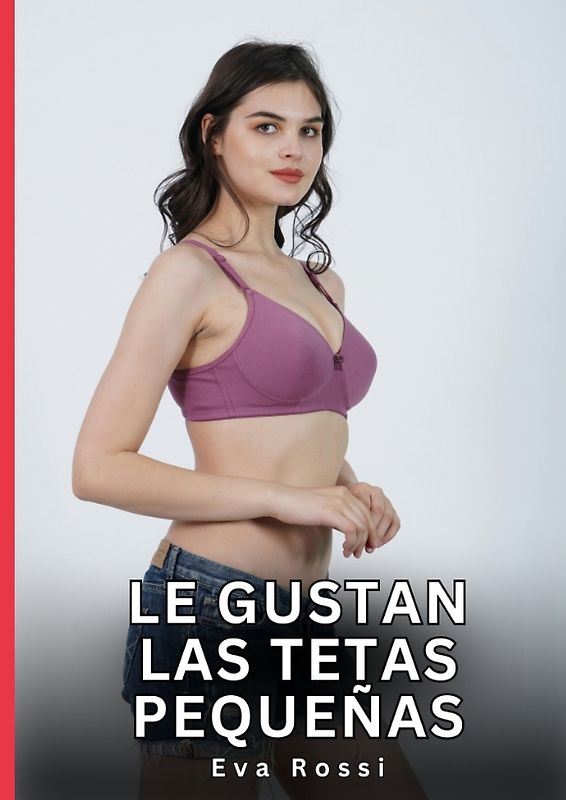 Le Gustan las Tetas Pequeñas