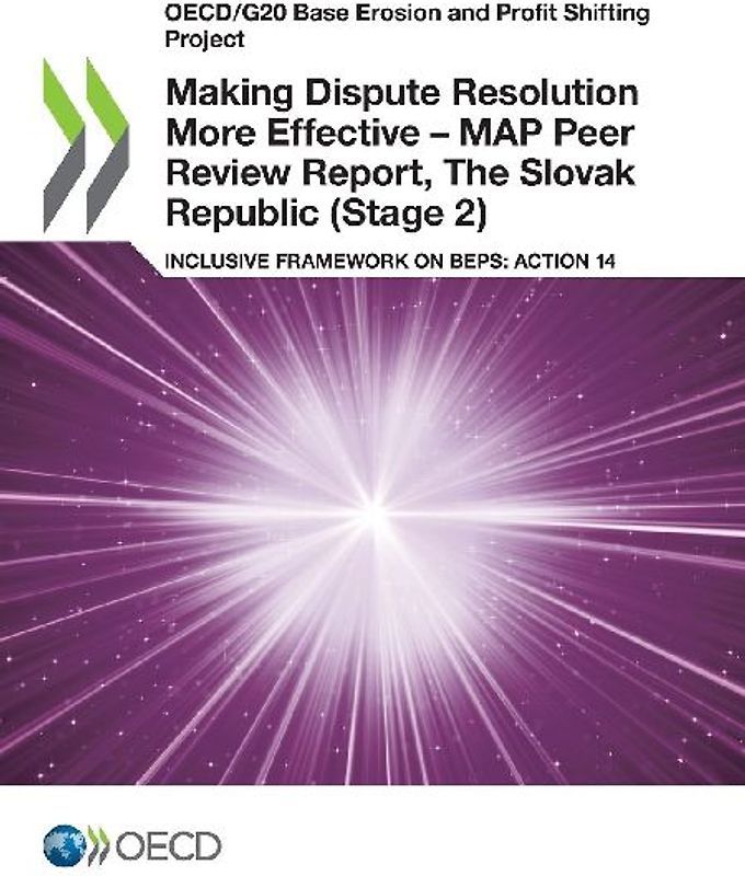 Making Dispute Resolution More Effective - MAP Peer Review Report, The Slovak Republic (Stage 2)