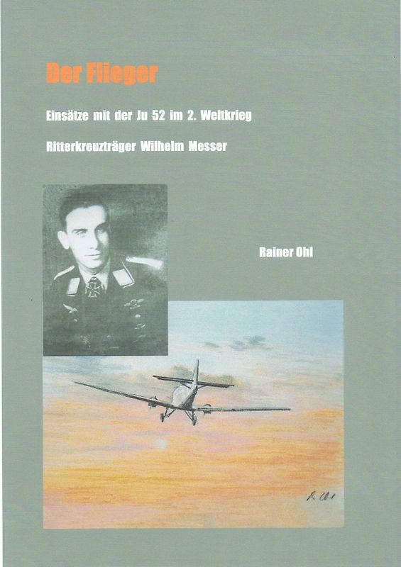 Der Flieger/Einsätze mit der Ju 52 im 2. Weltkrieg