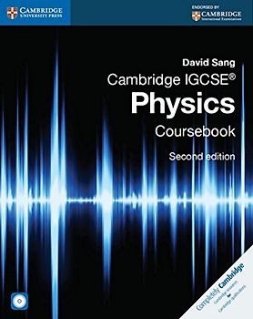 Cambridge IGCSE® Physics Coursebook with CD-ROM (Cambridge International Examinations) - Sang, David