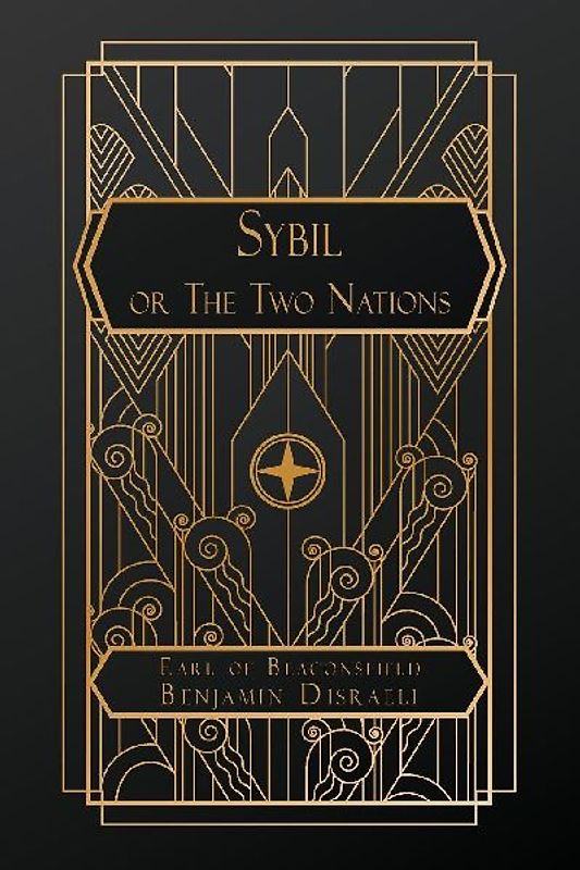 Sybil; or The Two Nations