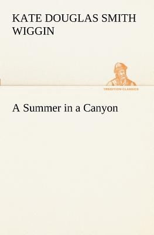 A Summer in a Canyon