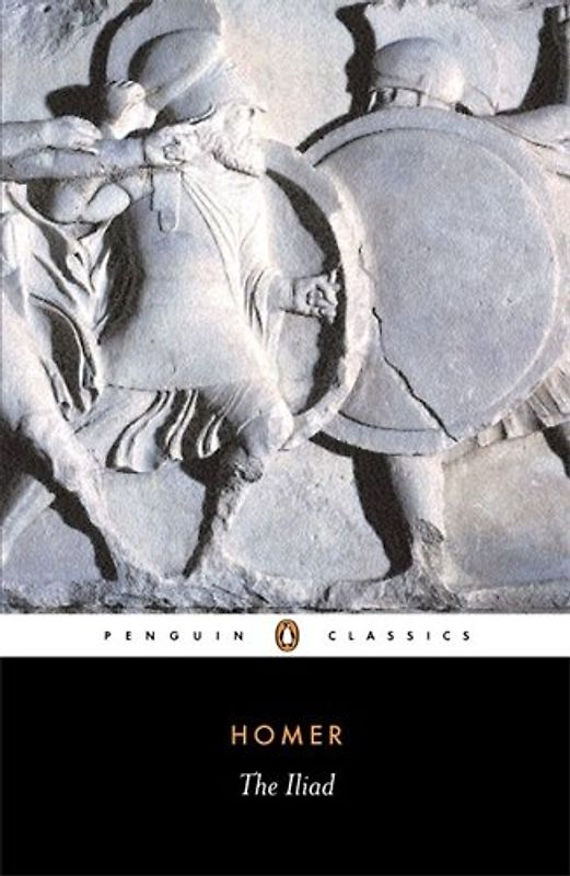 The Iliad (Penguin Classics) - Homer