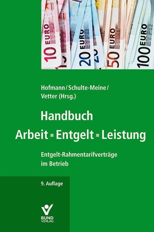 Handbuch Arbeit • Entgelt • Leistung