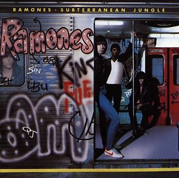 Ramones - Subterranean Jungle