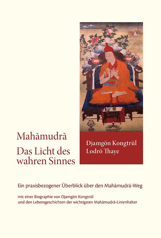 Mahamudra – Das Licht des wahren Sinnes