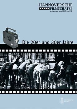 Hannoversche Filmschätze: Die 20er und 30er Jahre DVD