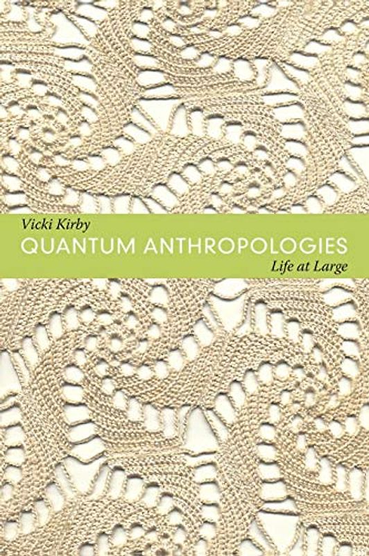 Quantum Anthropologies