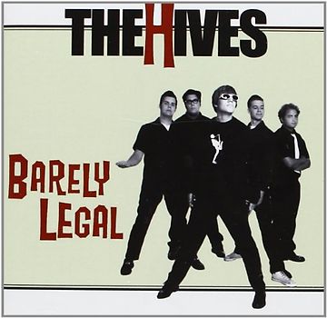 The Hives - Barely Legal