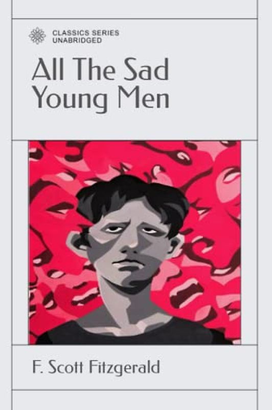 All The Sad Young Men