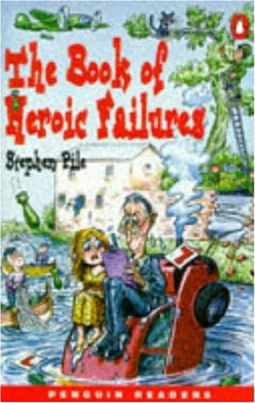 Penguin Readers Level 3: the Book of Heroic Failures Pb
