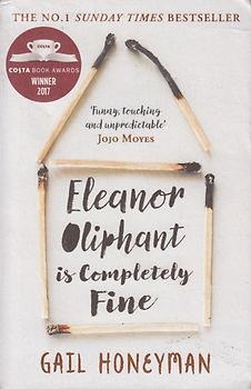 Eleanor Oliphant is Completely Fine - Gail Honeyman [Paperback]