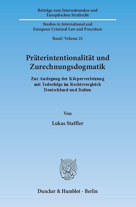 Präterintentionalität und Zurechnungsdogmatik.