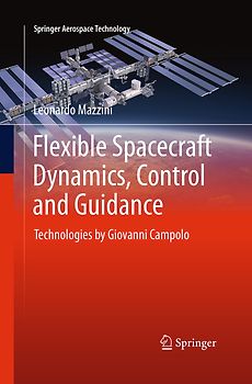 Flexible Spacecraft Dynamics, Control and Guidance