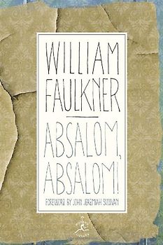 Absalom, Absalom! (Modern Library) - Faulkner, William