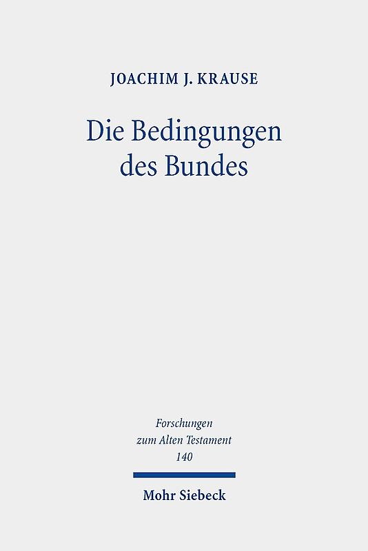 Die Bedingungen des Bundes