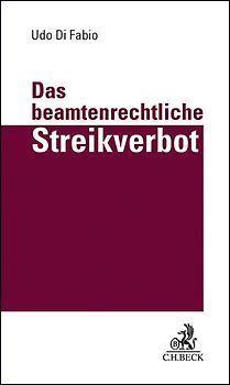 Das beamtenrechtliche Streikverbot