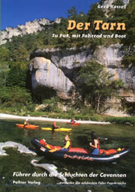 Der Tarn. Zu Fuss, mit Fahrrad und Boot