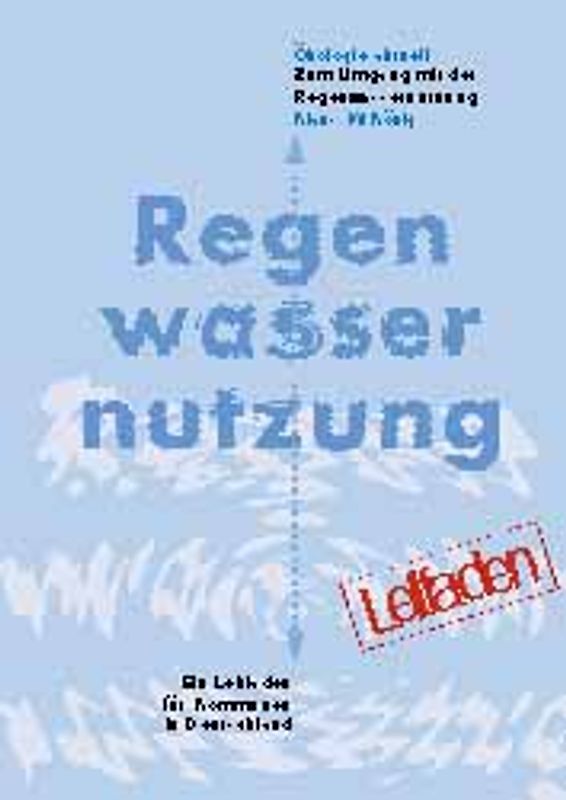 Regenwassernutzung von A - Z