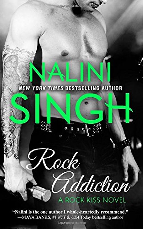 Rock Addiction (Rock Kiss) - Singh, Nalini