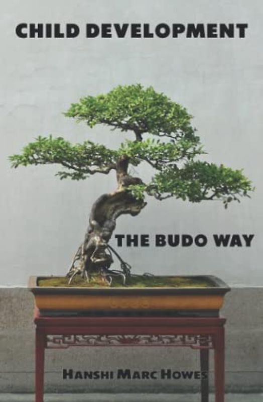 Child Development - The Budō Way