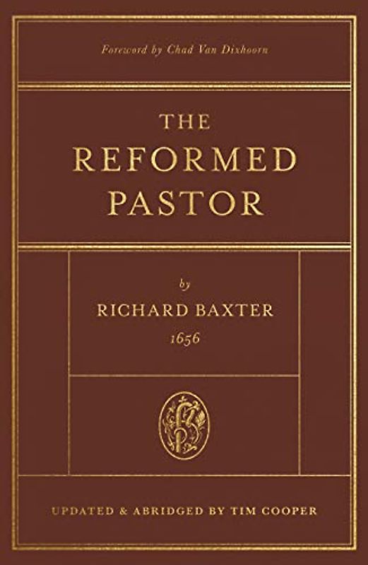 The Reformed Pastor