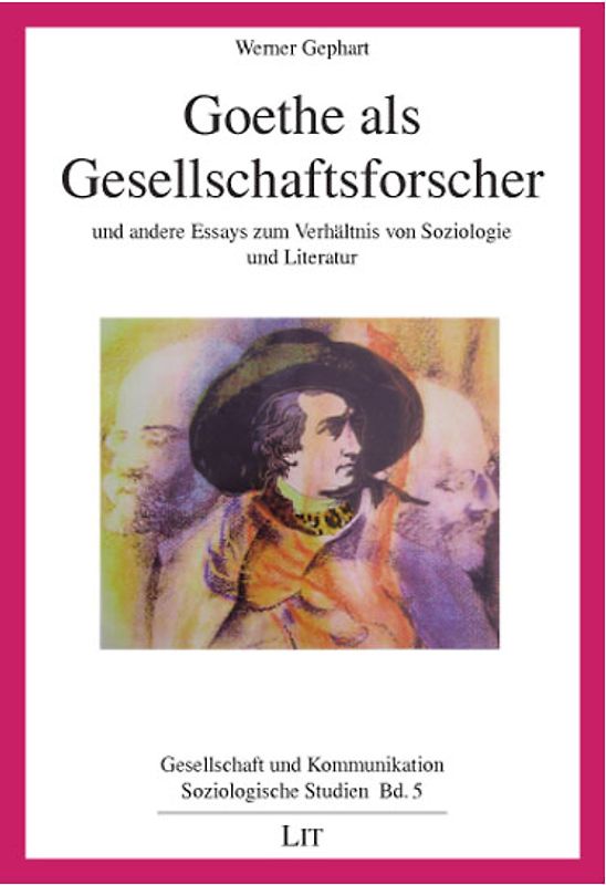 Goethe als Gesellschaftsforscher