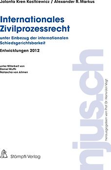 Internationales Zivilprozessrecht, Entwicklungen 2012