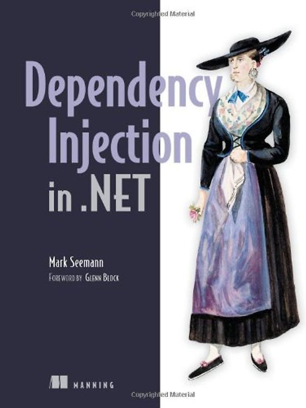 Dependency Injection in NET - Mark Seemann