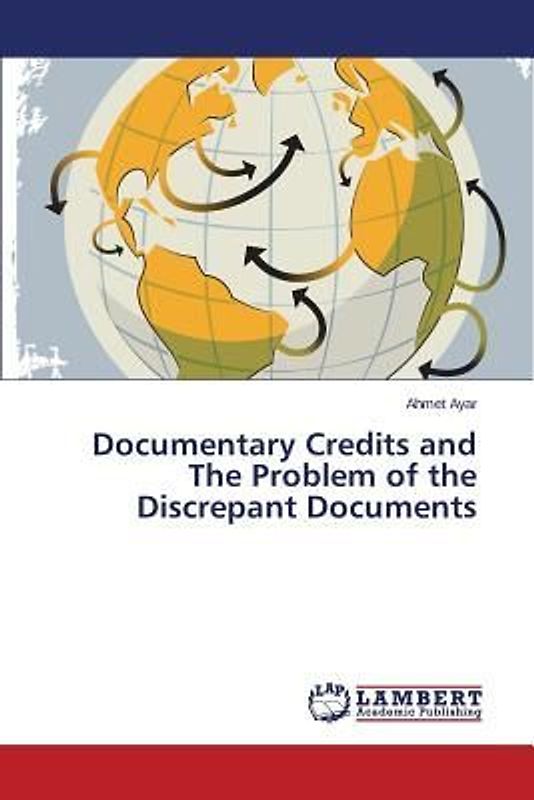 Documentary Credits and The Problem of the Discrepant Documents
