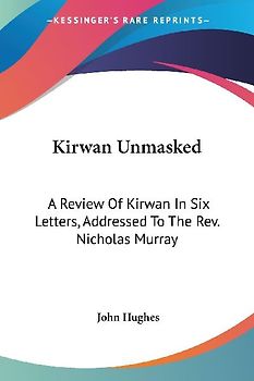 Kirwan Unmasked