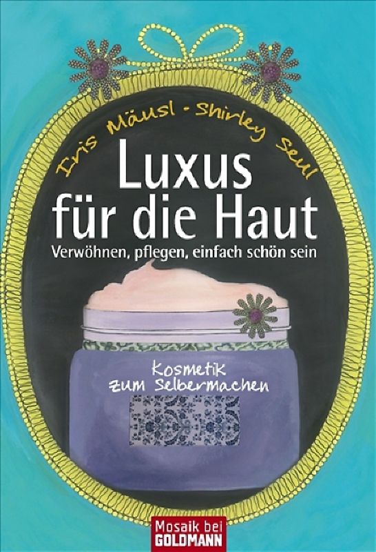 Luxus für die Haut