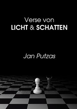 Verse von Licht &amp; Schatten