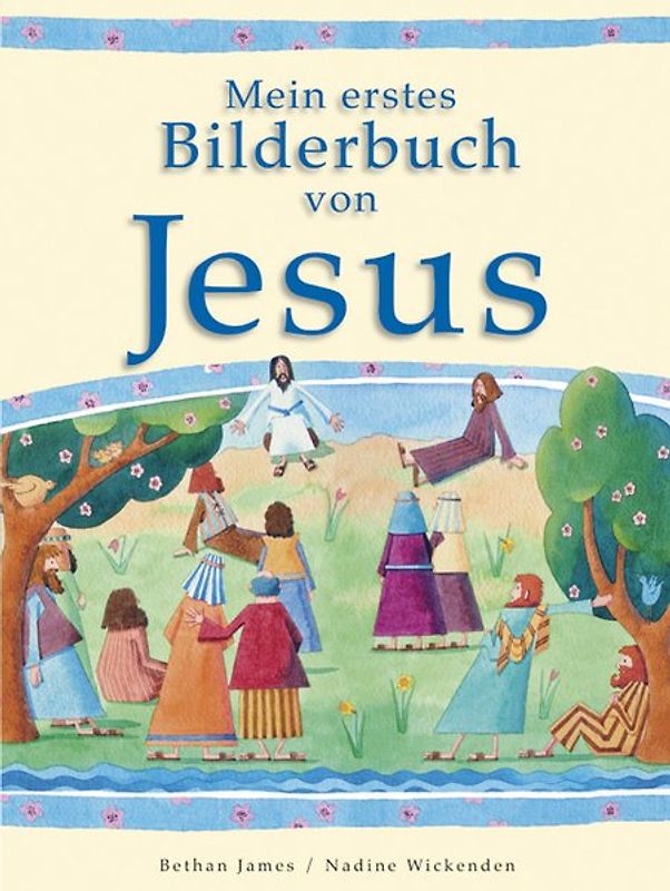 Mein erstes Bilderbuch von Jesus