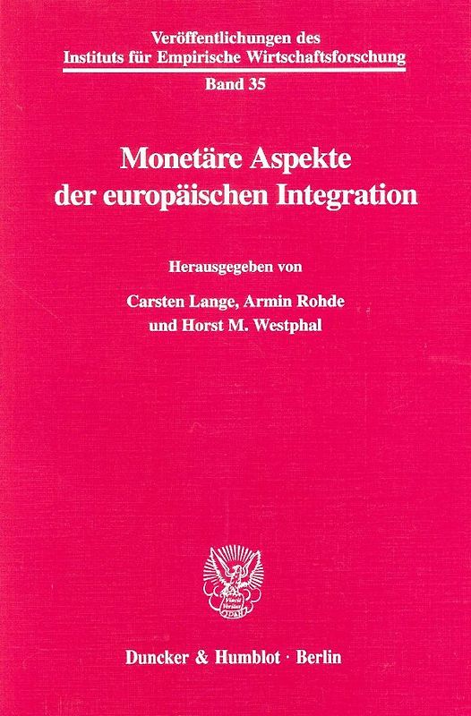 Monetäre Aspekte der europäischen Integration.