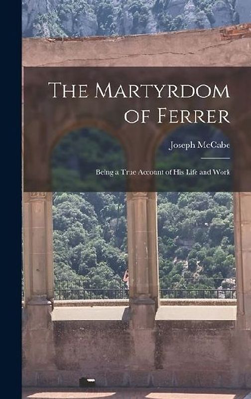 The Martyrdom of Ferrer
