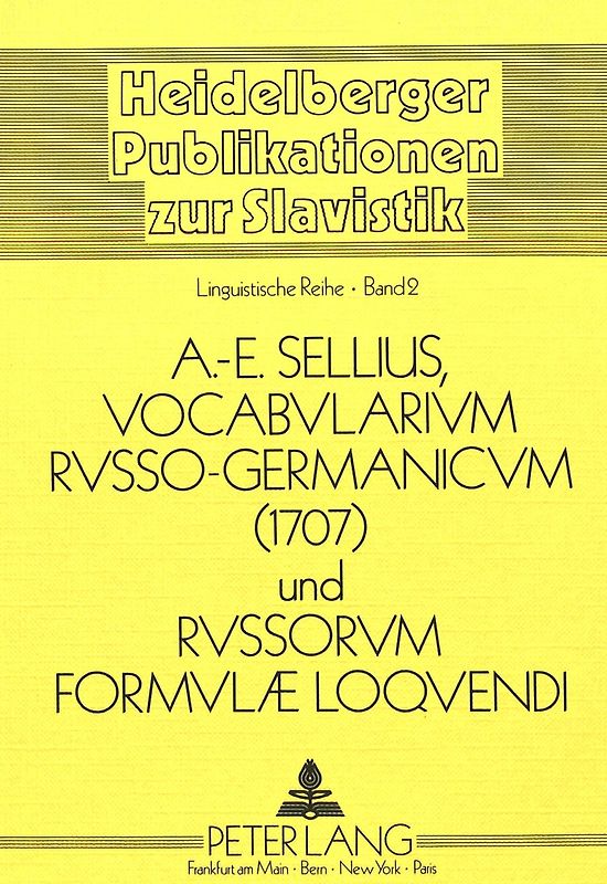 Vocabularium Russo-Germanicum und Russorum Formulae Loquendi 1707