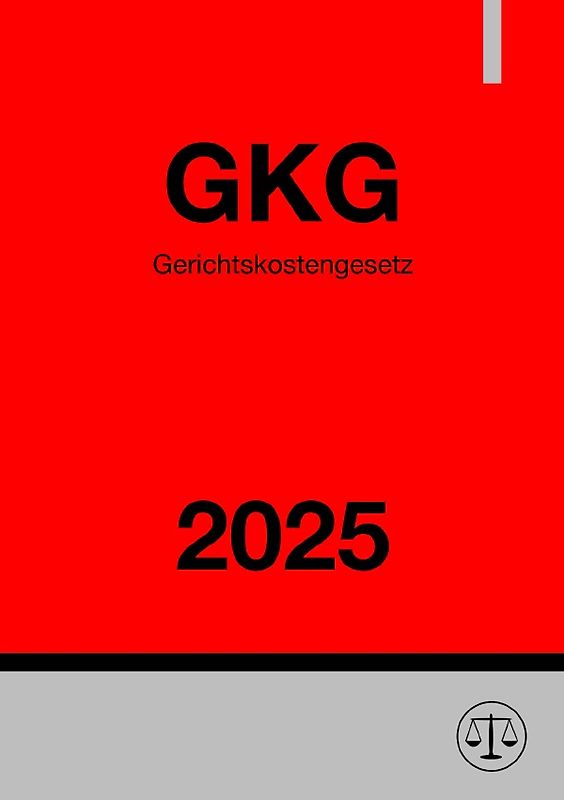 Gerichtskostengesetz - GKG 2025