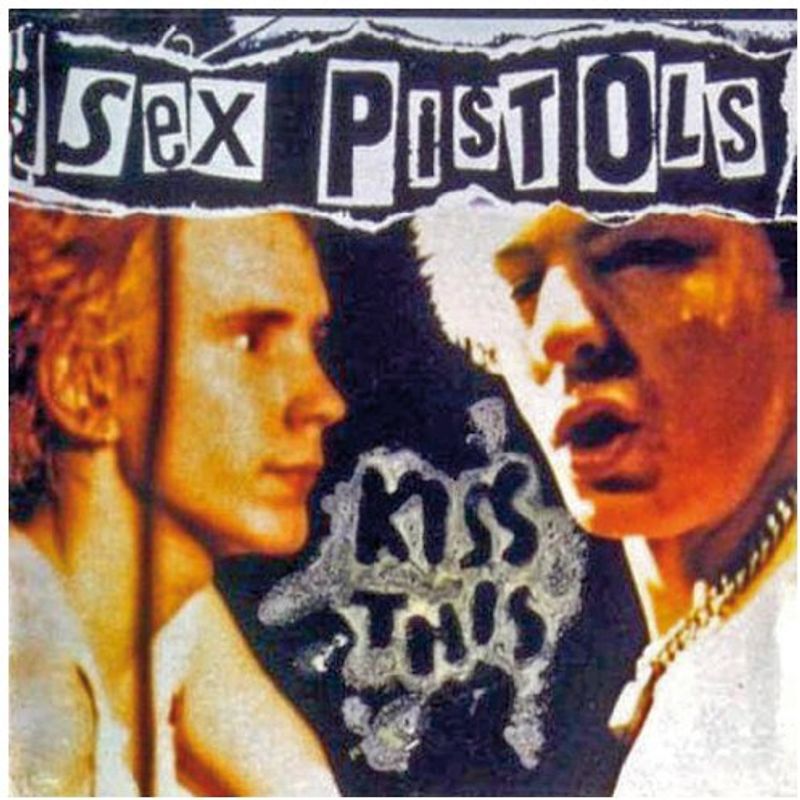 Sex Pistols - Kiss This-Greatest Hits