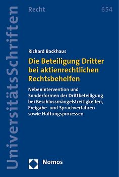 Die Beteiligung Dritter bei aktienrechtlichen Rechtsbehelfen