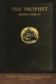 The Prophet: SeaWolf Press Illustrated Classic