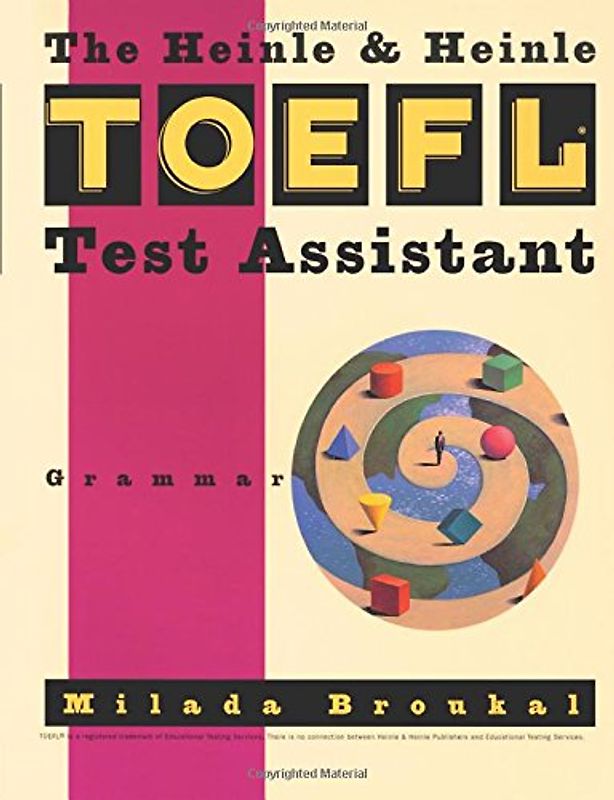 The Heinle TOEFL Test Assistant: Grammar (College ESL) - Broukal, Milada