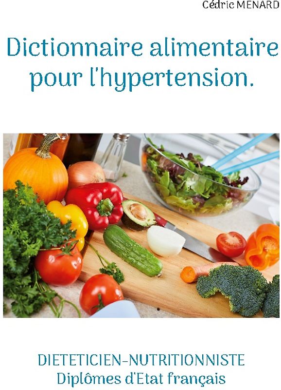 Dictionnaire alimentaire pour l'hypertension.
